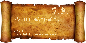Töltl Mátyás névjegykártya